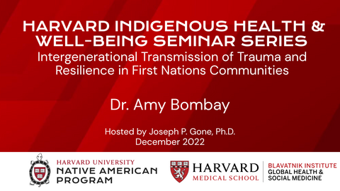Intergenerational Transmission of Trauma and Resilience in First Nations Communities