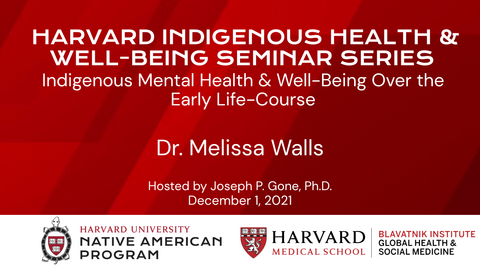 Indigenous Mental Health & Well-Being Over the Early Life-Course