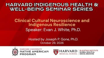 Clinical Cultural Neuroscience and Indigenous Resilience